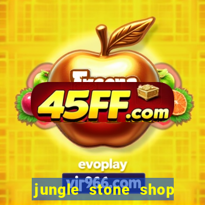 jungle stone shop reclame aqui